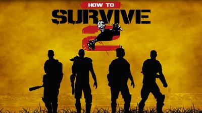 How to Survive 2