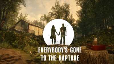 Everybody’s Gone to the Rapture