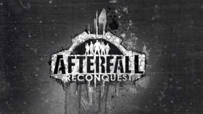 Afterfall Reconquest Episode 1