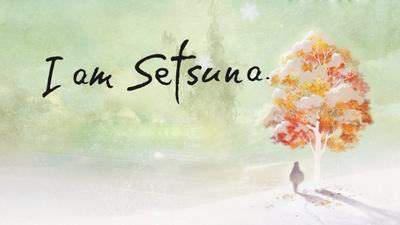 I am Setsuna