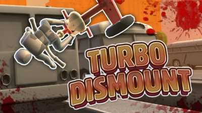 Turbo Dismount