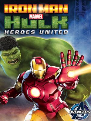 Iron Man & Hulk Heroes United