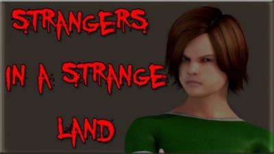 Strangers in a Strange Land