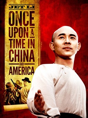 Once Upon a Time in China and America