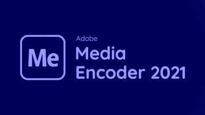 Adobe Media Encoder 2021