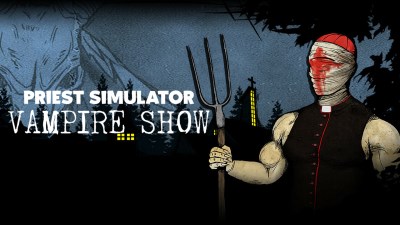 Priest Simulator: Vampire Show